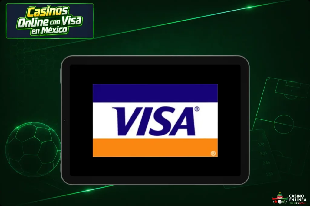 Mejores Casinos Online que Aceptan Visa en México en 2026