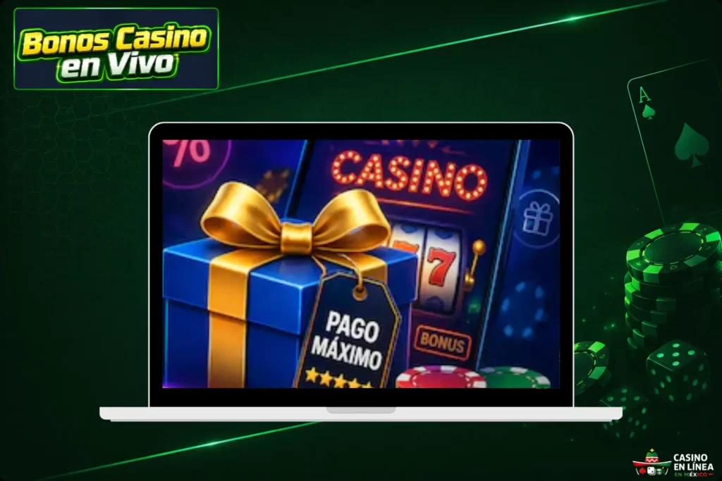 Bonos para casino en vivo en México