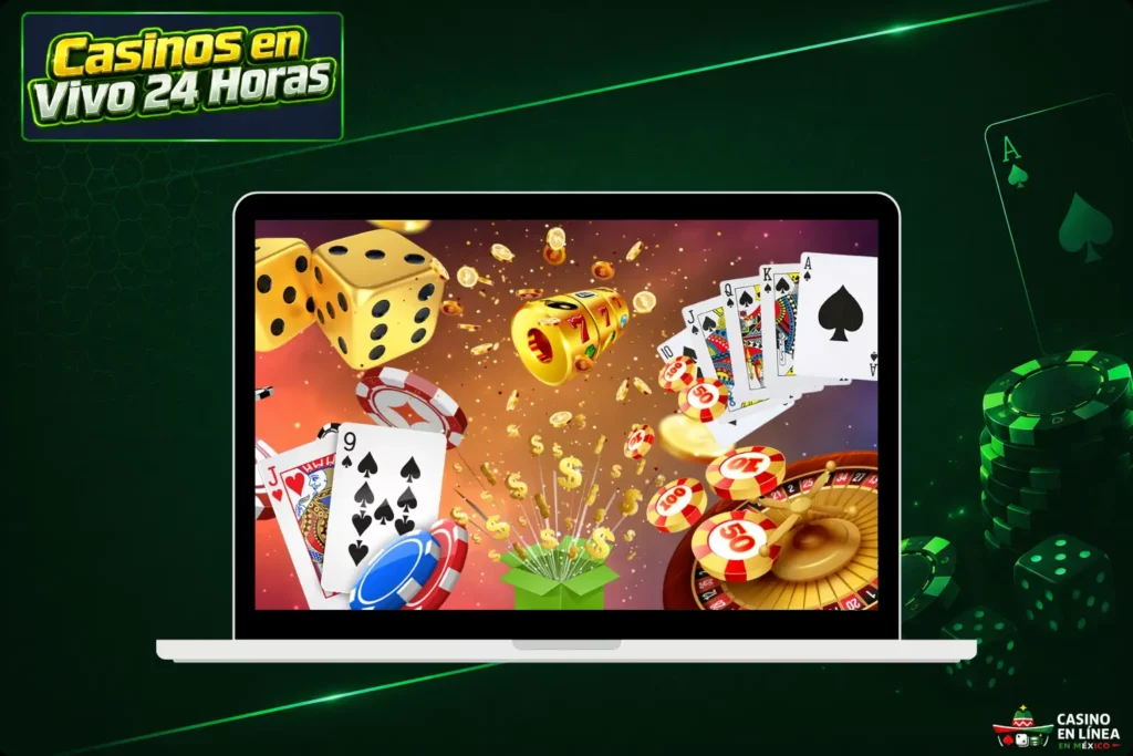 Casinos online en vivo 24 horas en México