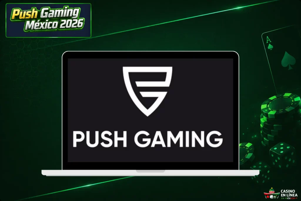 ¿Quién es Push Gaming y Por Qué es uno de los Proveedores Más Destacados en México en 2026?
